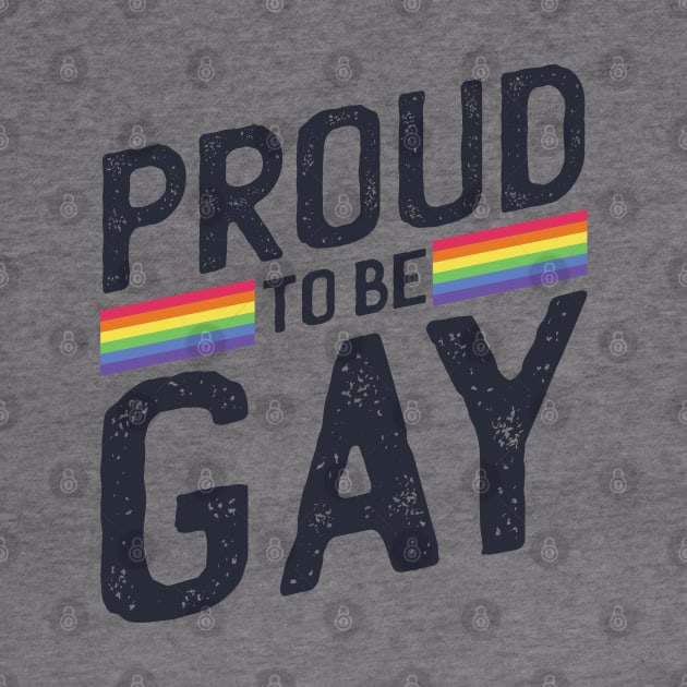 Proud to be Gay by madeinchorley